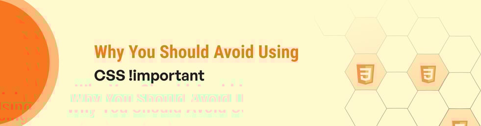 Why You Should Avoid Using Css important